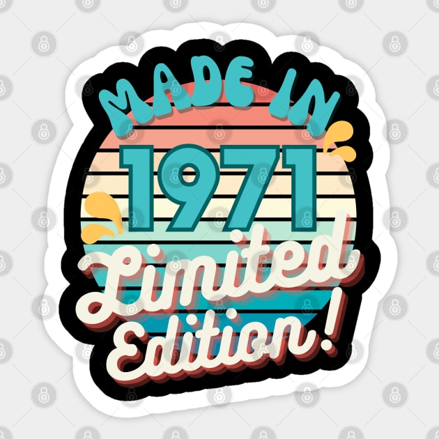 Made In 1971 Limited Edition Sticker by SimpleModern